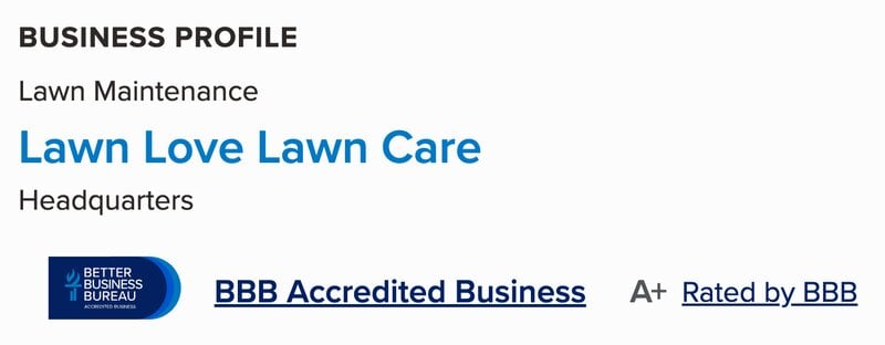 Screenshot showing Lawn Love is the only Big 3 lawn mowing service that is BBB accredited and has an A+ rating.